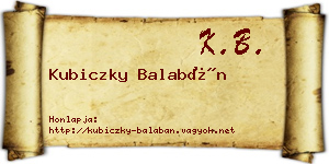 Kubiczky Balabán névjegykártya